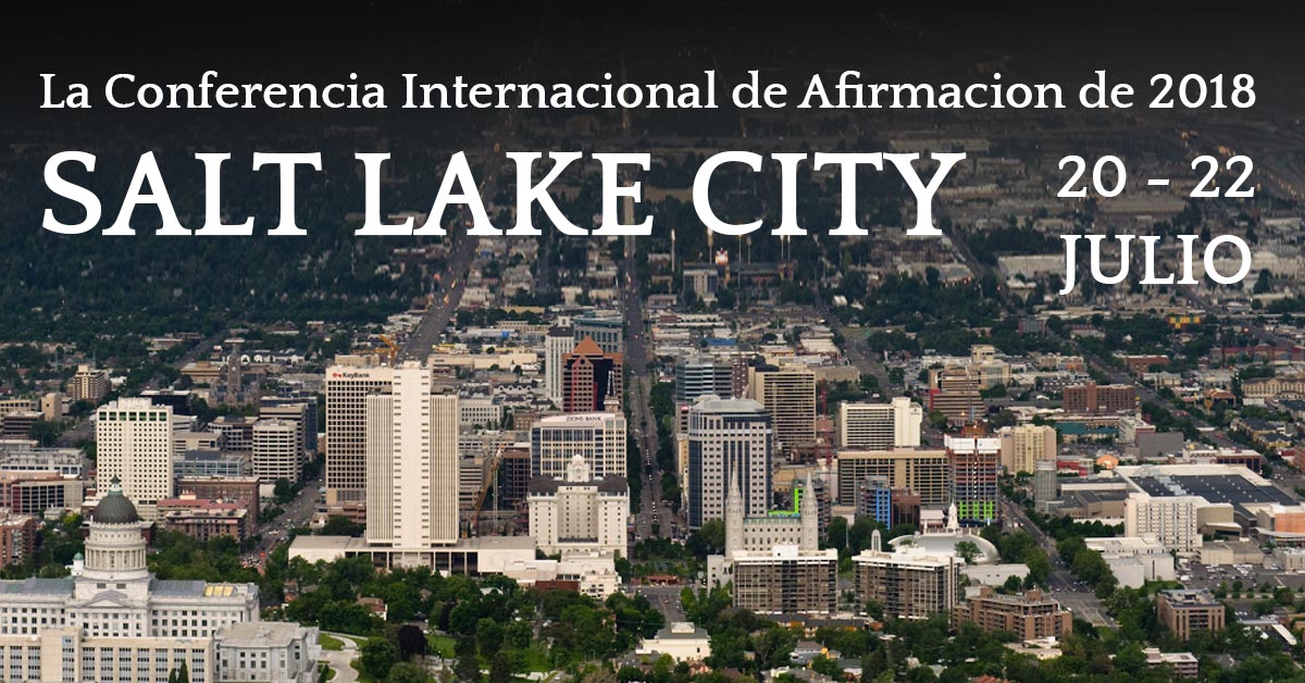 Foto de Salt Lake City com o anuncio da Conferencia Internacional Anual de Afirmación 2018 en Salt Lake City de 20 a 22 de julio