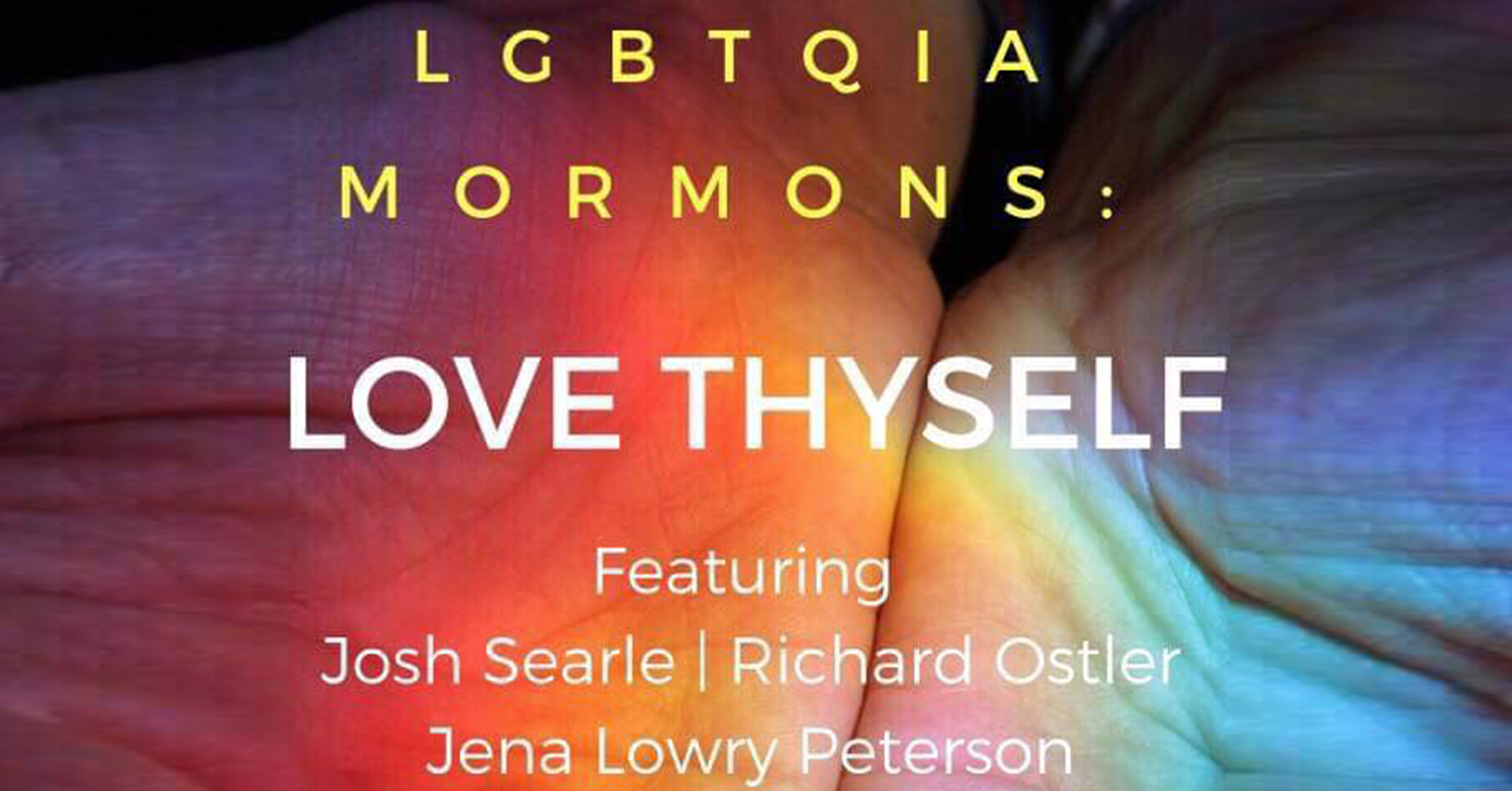 LGBTQIA Mormons Love Thyself 1719x900