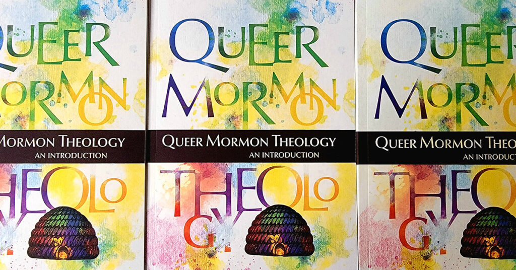 Queer Mormon Theology An Introduction