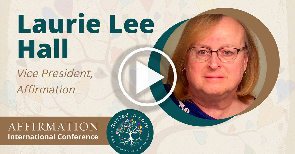 Laurie Lee Hall 2022 Affirmation International Conference