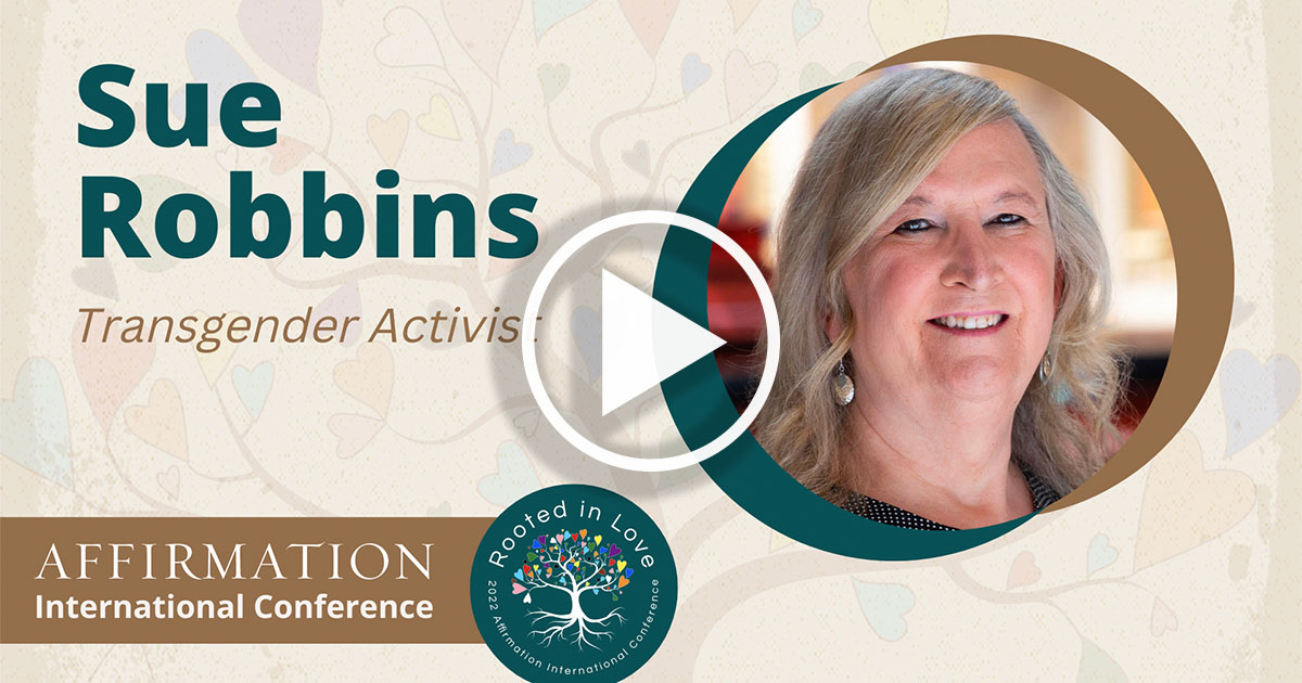 Sue Robbins 2022 Conferencia Internacional de Afirmación